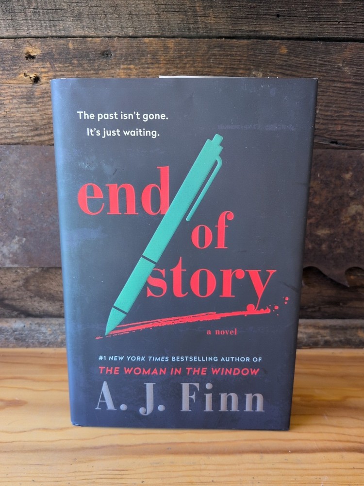 End of Story A.J. Finn Hardcover 1st Edition 1st Print 2024 Mystery Thriller
