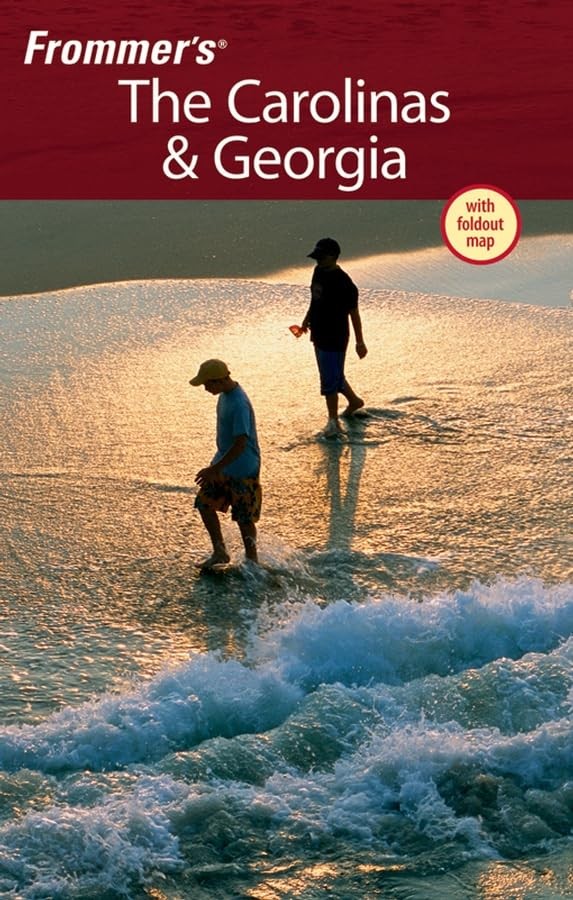 Frommer’s The Carolinas & Georgia (Frommer’s Complete Guides)