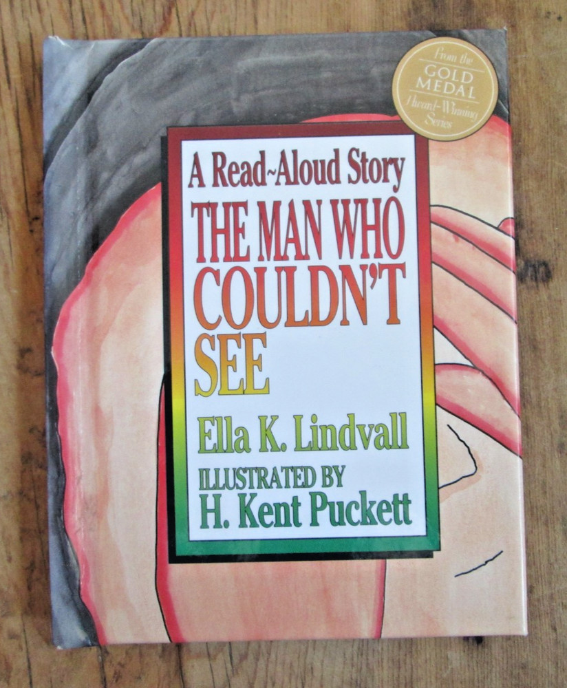A Read-Aloud Story The Man Who Couldn’t See Ella K. Lindvall Book Hardcover Mini