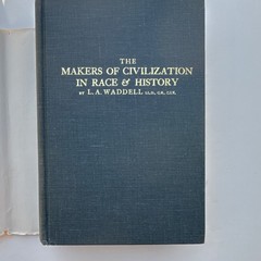 The Makers of Civilization in Race & History by L.A. Waddell, Hardcover, Omni C…