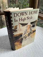 VTG Cookbook DOWN HOME IN HIGH STYLE 3rd Printing 1983 Dothan Alabama 396 Pages