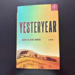 Yesteryear : A Novel by Caro Claire Burke (2026, Hardcover) – New