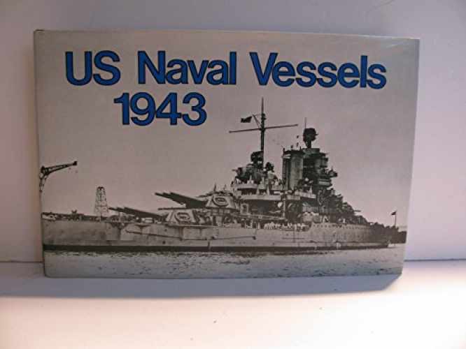 U.S. Naval Vessels, 1943 – Hardcover, by U.S. Navy Department – Very Good g
