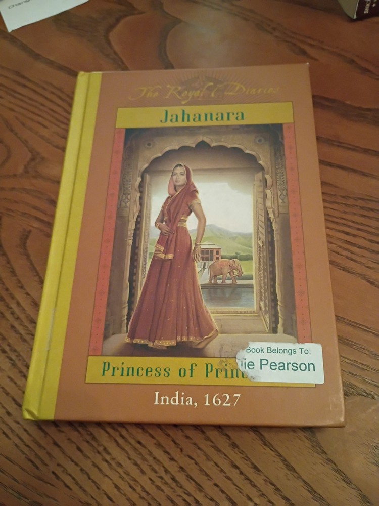 Jahanara : Princess of Princesses, India, 1627 by Kathryn Lasky (2002)