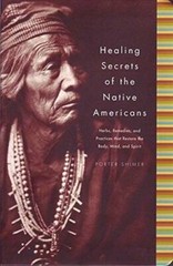 Healing Secrets of the Native Americans (Herbs, Remedies, and Practi – VERY GOOD