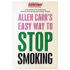 Easy Way to Stop Smoking – Paperback By Allen Carr – VERY GOOD