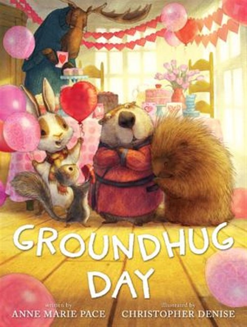 Groundhug Day, Hardcover by Pace, Anne Marie; Denise, Christopher (ILT), Like…