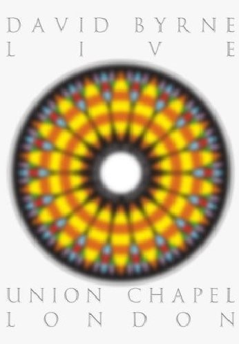 David Byrne – Live at Union Chapel