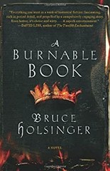 A Burnable Book : A Novel Hardcover Bruce Holsinger