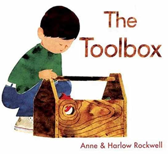 The Toolbox – Hardcover, by Rockwell Anne; Rockwell Harlow – Very Good