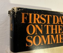 FIRST DAY ON THE SOMME by MARTIN MIDDLEBROOK 1972 HC DUST JACKETJ BCE WW1