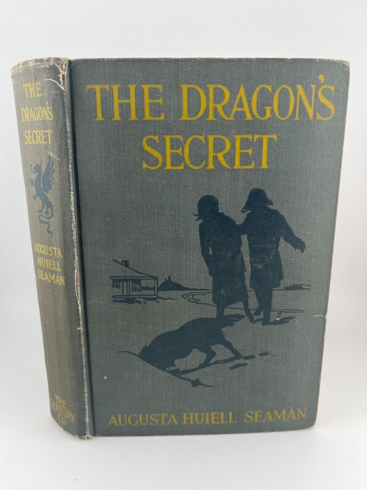 THE DRAGON’S SECRET ~ Augusta Huiell Seaman ~ 1921, Century Co, mystery scarce