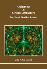 Archetypes & Strange Attractors (STUDIES IN JUNGIAN PSYCHOLOGY…