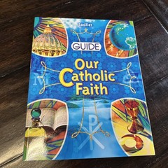 Our Catholic Faith (Student Edition), sadlier