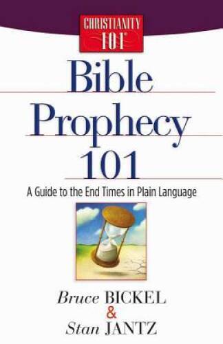 Bible Prophecy 101: A Guide to the End Times in Plain Language (Chr – ACCEPTABLE