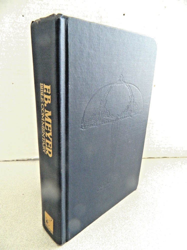 F. B. Meyer Bible Commentary by F. B. Meyer (1979, Hardcover)