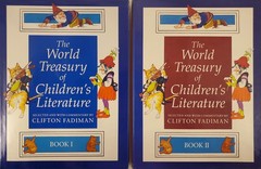 The World Treasury of Children’s Literature : Book 1 and 2 in slipcase Fadim…