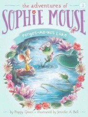 Forget-Me-Not Lake (The Adventures of Sophie Mouse) – Paperback – GOOD