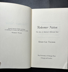 Ernest Lee Tuveson- Redeemer Nation (University of Chicago Press 1974)