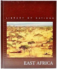 East Africa (Library of Nations) – Hardcover – GOOD