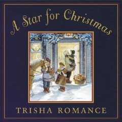 A Star for Christmas – Hardcover By Romance, Trisha – VERY GOOD