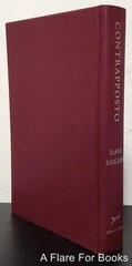 Contrapposto by Dave Eggers – Signed 1st Hb Edn