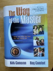 WAY OF THE MASTER BASIC TRAINING COURSE By Ray Comfort – Hardcover **Excellent**