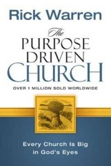 The Purpose Driven Church: Every Church Is Big in God’s Eyes – Hardcover – GOOD