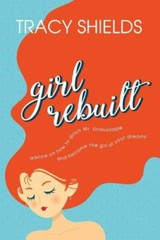 Girl Rebuilt: Advice on how to ditch Mr. Unavailable and become the girl of your