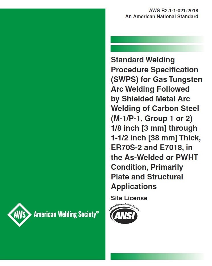 AWS B2.1-1-021:2018 STANDARD WELDING PROCEDURE SPECIFICATION (SWPS) FOR GAS TUNG