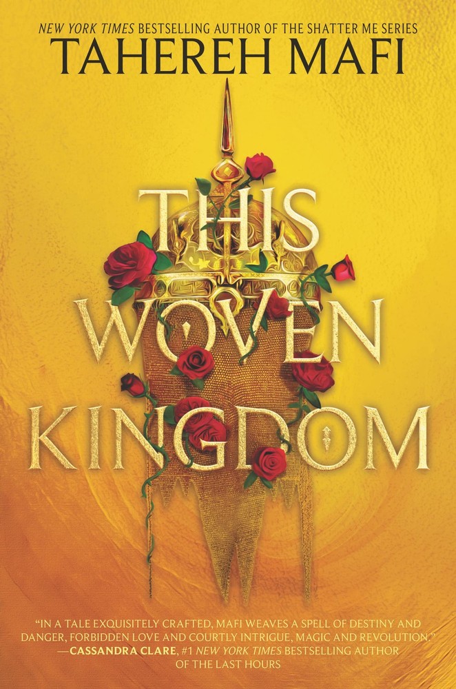 This Woven Kingdom – hardcover Mafi, Tahereh