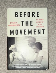 Liveright Publishing Before the Movement Dylan Penningroth TPB African American