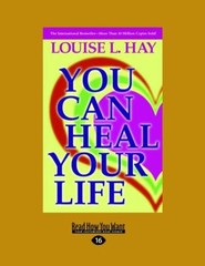 You Can Heal Your Life