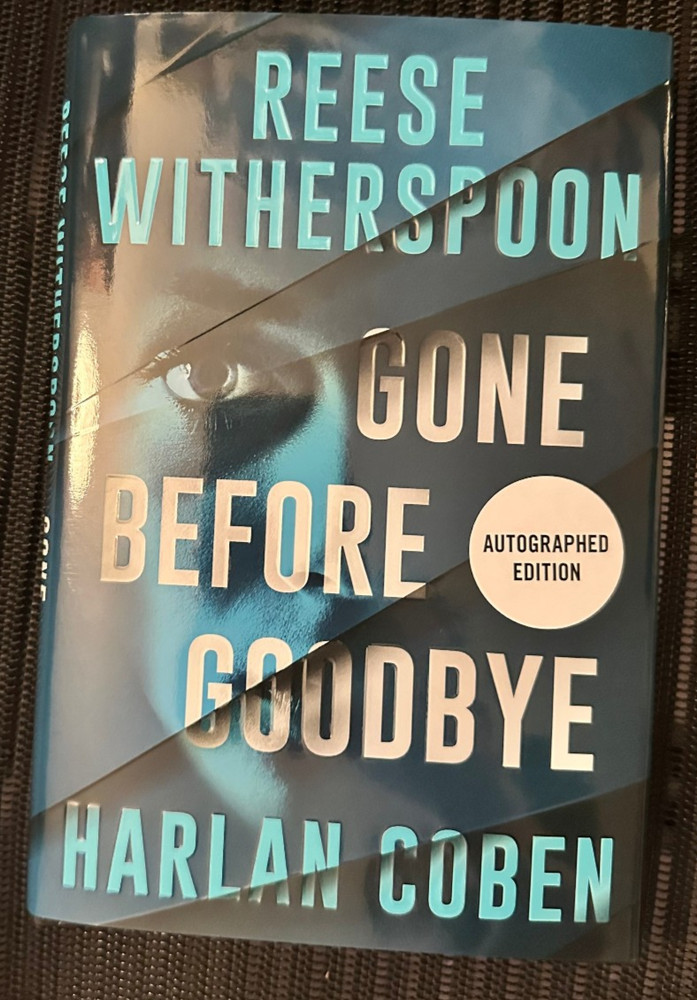 Gone Before Goodbye Signed by Reese Witherspoon + Harlan Coben 2025 1st ED book