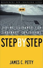 Step by Step: Divine Guidance for Ordinary Christians (Resources for – VERY GOOD