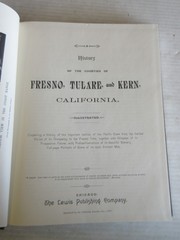 A HISTORY OF THE COUNTIES OF FRESNO, TULARE & KERN, CALIFORNIA 1974