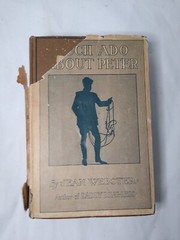 Much Ado About Peter by Jean Webster 1909 Antique Hardcover Torn Dust Jacket