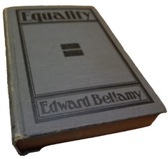 Equality Edward Bellamy 1913 published HB book