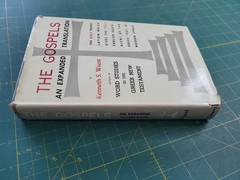 The Gospels: Wuest’s Expanded Translation of the Greek New Testament: Volume I