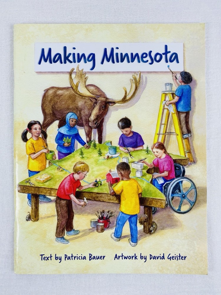 Making Minnesota – A Kids Activity Book. 45 Pages Paperback by Patricia Bauer