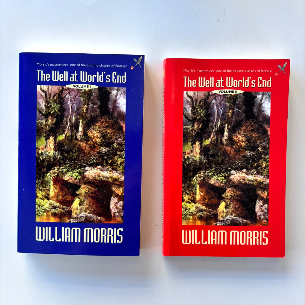 The Well at the World’s End Volume 1 & 2 by William Morris – Wildside Press 2000