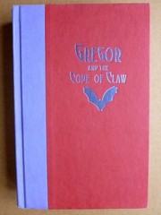 GREGOR AND THE CODE OF CLAW by Suzanne Collins 1st edition