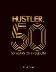 Hustler(r)50: 50 Years of Freedom By: Flynt, Liz (Hardcover, 2025)