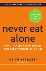 Never Eat Alone Tahl Raz