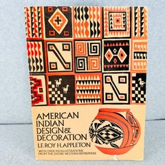 American Indian Design & Decoration Appleton 1971 Dover Edition Art History Book
