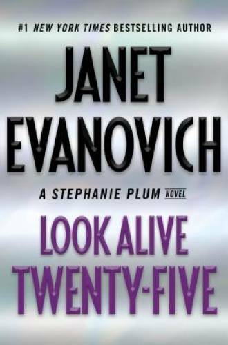 Look Alive Twenty-Five: A Stephanie Plum Novel – Hardcover – GOOD
