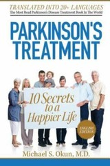 Parkinson’s Treatment: 10 Secrets to a Happier Life: English Edition – GOOD
