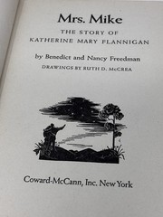 Mrs Mike HC Friedman 1st Edition 1947 VTG 312 pages 8 1/2 in x 5 1/2 in READ