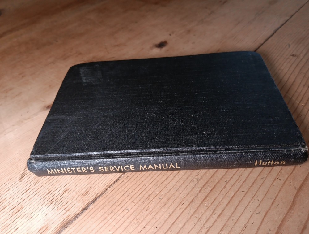 Vtg Ministers Service Manual Samuel Ward Hutton 1965 Hardcover Baker Book House