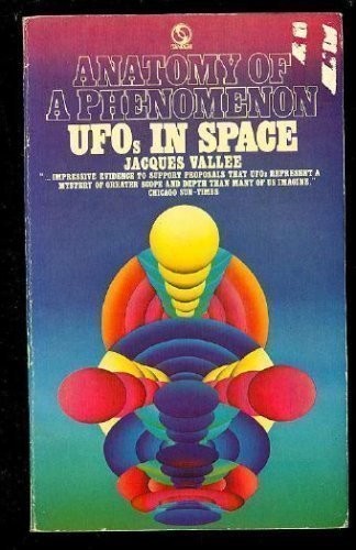 UFO’s In Space: Anatomy of A Phenomenon